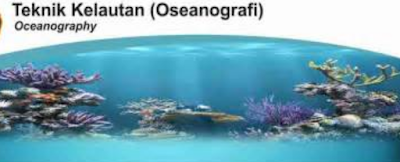 Mengenal Ilmu Oceangrafi