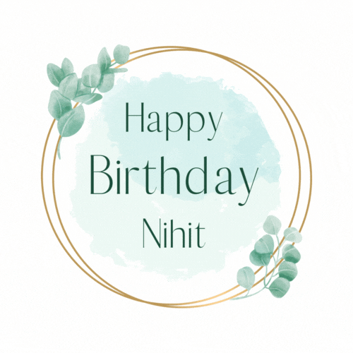 Happy Birthday Nihit (Animated gif)