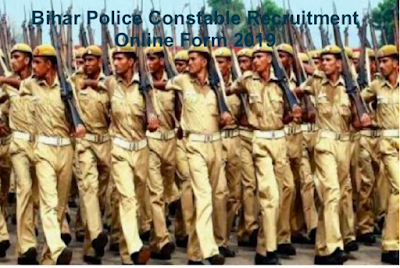 Bihar Police Constable Recruitment Online Form 2019