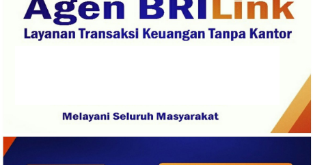 BRI LINK: Cara Daftar, Persyaratan, Dan Keuntungan Agen 