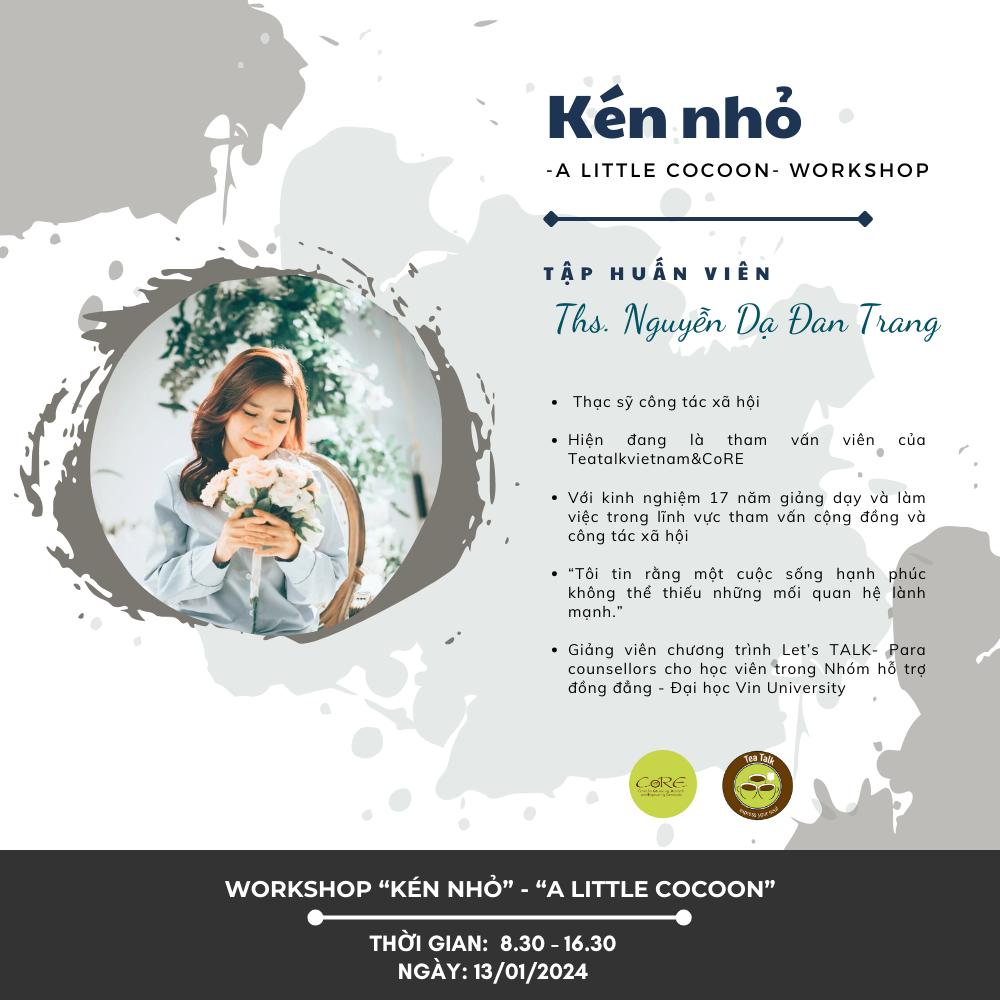 TẬP HUẤN VIÊN SẮP TỚI CỦA WORKSHOP “KÉN NHỎ” - TỔN THƯƠNG THỜI THƠ ẤU sẽ là ai?