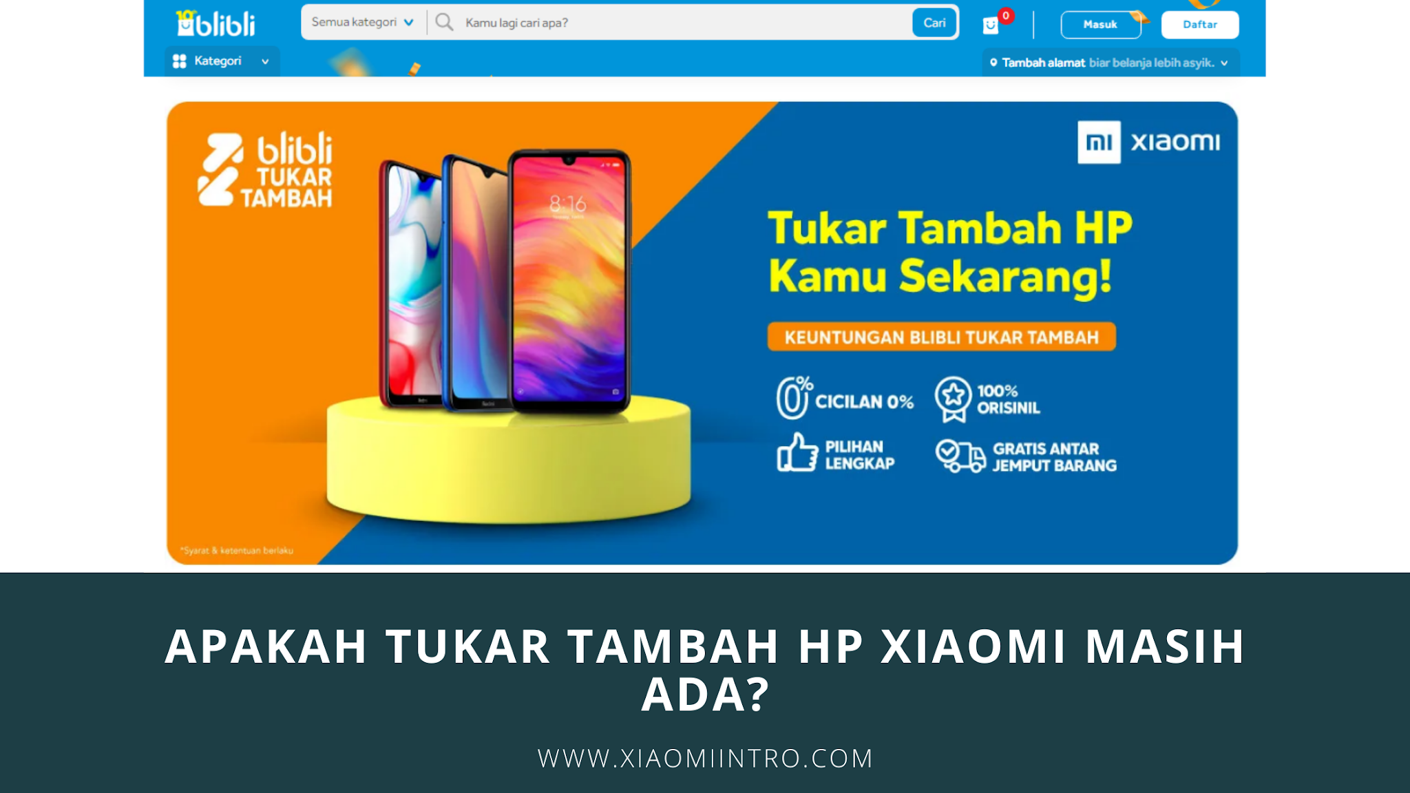 Apakah Tukar Tambah HP Xiaomi Masih Ada?