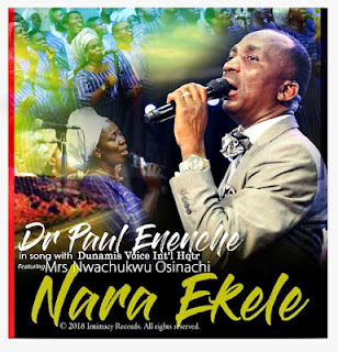 MUSIC] Dr Paul Enenche - Nara Ekele (Accept My Praise)