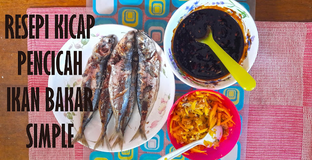 RESEPI KICAP PENCICAH IKAN BAKAR - SHALIMAR YUSOF