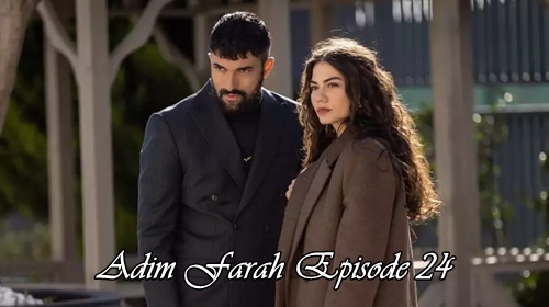 episode 24 adim farah
