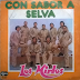 LOS MIRLOS - CON SABOR A SELVA - 1980 ( CON MEJOR SONIDO )