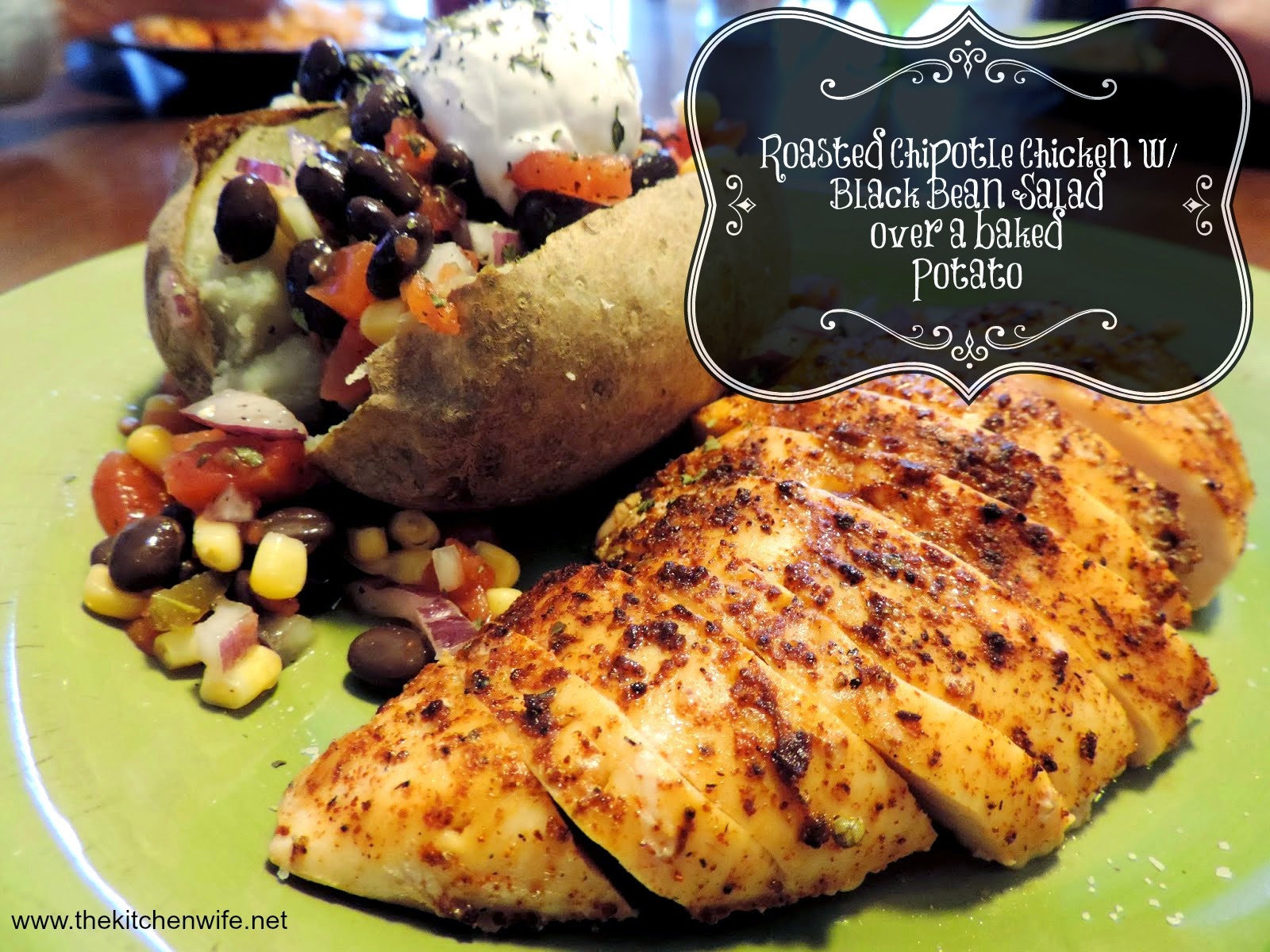 Roasted Chipotle Chicken with Black Bean Salad over a Baked Potato