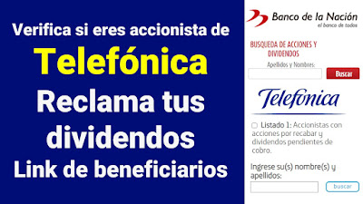 Verifica si te corresponde  COBRAR acciones de TELEFONICA Ingresa tus nombres y apellidos Link de beneficiarios