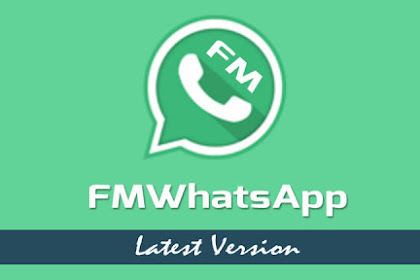 Download Aplikasi FMWhatsapp 7.81 Terbaru ( January 2019 )