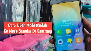 Cara Menonaktifkan Mode mudah Di Hp Samsung