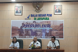 BBPOM Jayapura Awasi Pangan Saat Ramadan dan Jelang Idul Fitri 1444 Hijriah 