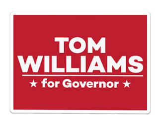 Tom Williams For Governor yard sign
