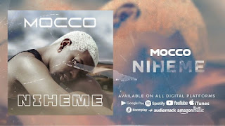 AUDIO | Mocco Genius – Niheme (Mp3 Audio Download)