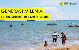 Generasi Milenia antara Stunting dan Gizi Seimbang