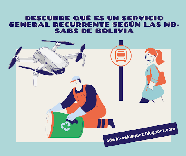 Servicio General Recurrente según las Normas Básicas del Sistema de Administración de Bienes y Servicios de Bolivia