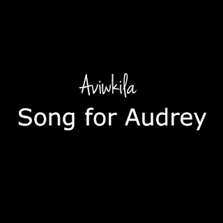 MP3 download AVIWKILA - Song for Audrey - Single iTunes plus aac m4a mp3