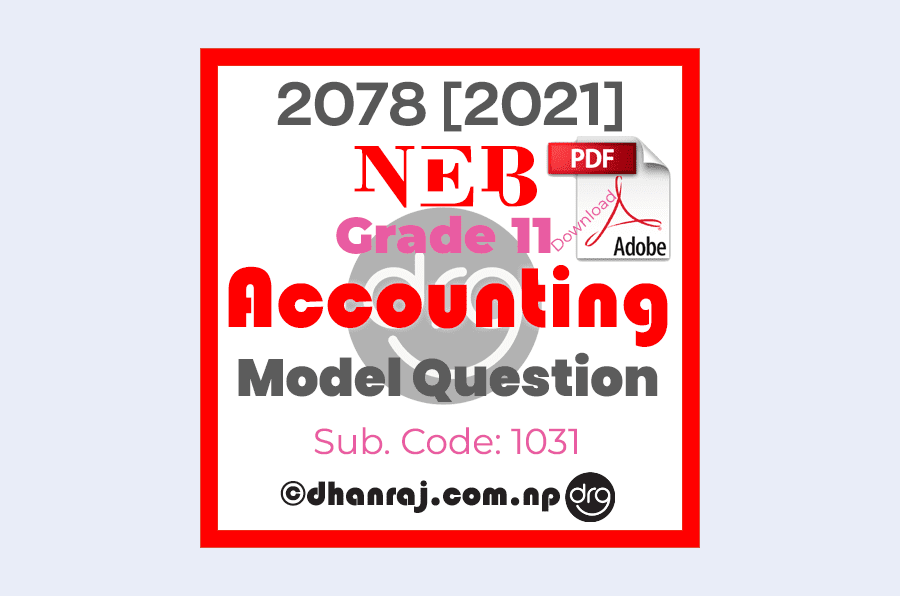 Model-Question-of-Optional-I-Accounting-Subject-Code-1031-Grade-11-XI-2077-2078-NEB-Download-in-PDF