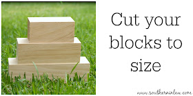 Cut Your Blocks to Size - DIY Holiday Decor Blocks Project