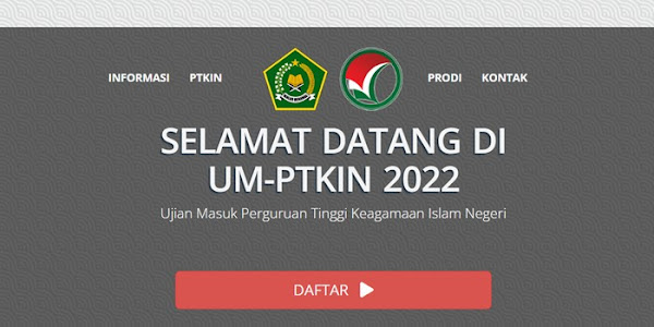  Pendaftaran UM-PTKIN 2022 Akan Ditutup 4 Juni 2022, Ayo Segera Daftar!