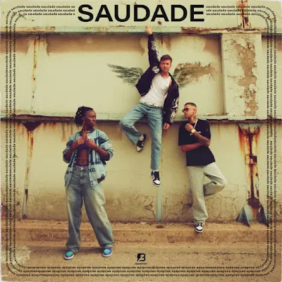 David Carreira - Saudade (feat. Bluay & Chelsea Dinorath) |Download Mp3