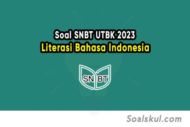 Download Contoh Soal SNBT UTBK 2023 Tes Literasi dalam Bahasa Indonesia