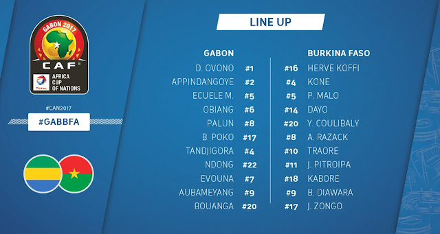  LINE UP | The starting XI for the match Gabon VS Burkina Faso | AFCON 2017