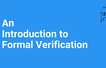 What is Formal Verification in Semiconductor Engineering?