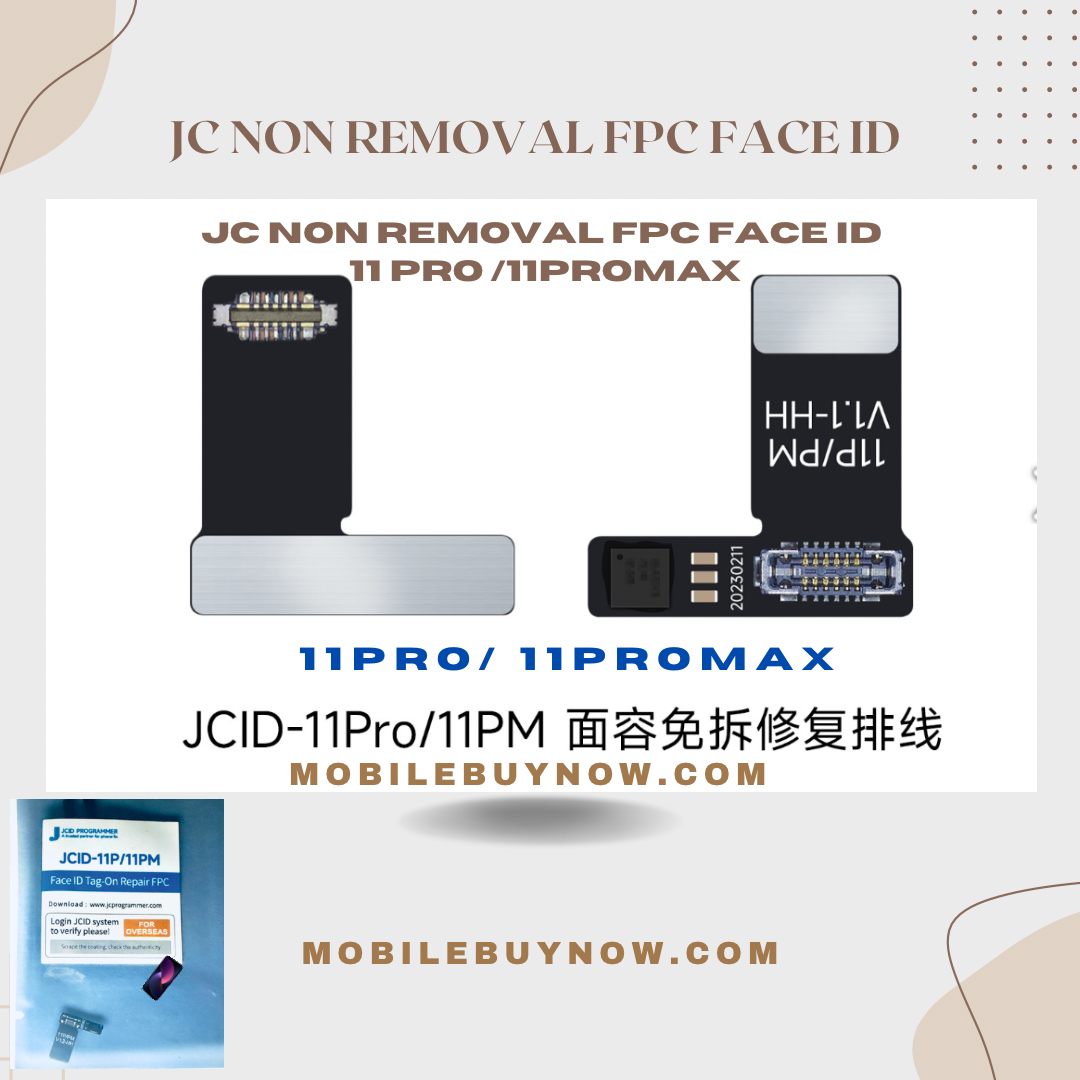 JC NON REMOVAL FPC FACE ID 11PRO 11PRO MAX
