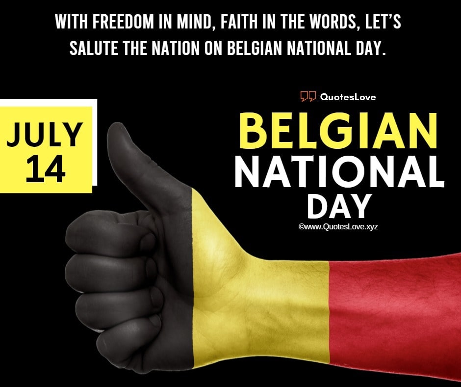Belgian National Day Quotes, Sayings, Wishes, Greetings, Messages, Images, Pictures, Poster