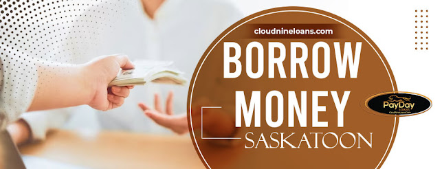 borrow money Saskatoon