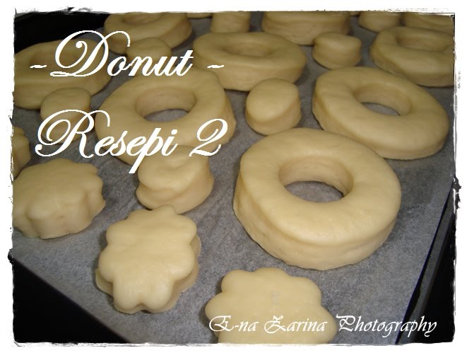 E-NA LOVELY KITCHEN ^_^: :-> Donut - Resepi 2