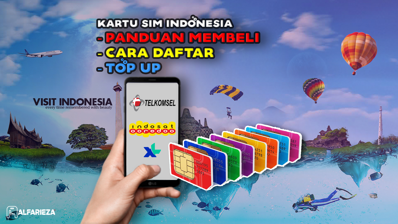Kartu-SIM-Indonesia-Panduan-Membeli-Cara-Daftar-&-Top-Up