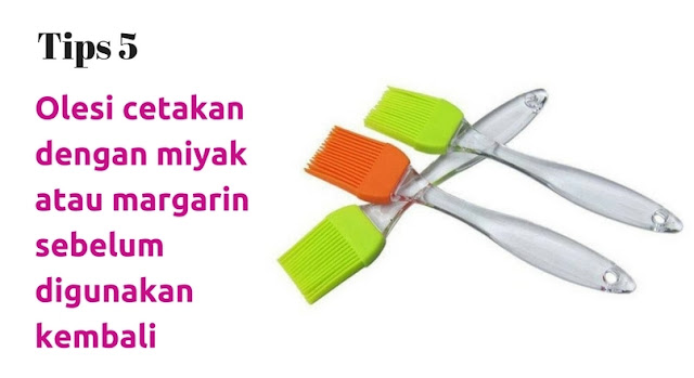 Tips 5 Merawat Cetakan Roti