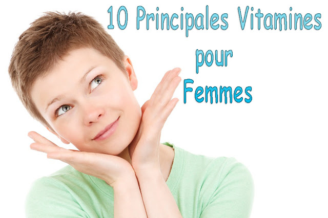Les 10 Principales Vitamines pour les Femmes