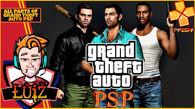 رائع! جميع جي تي أي على محاكي ppsspp للأندرويد | All parts of Grand Theft Auto PSP