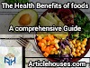 The Health Benefits Of Food: A Comprehensive Guide