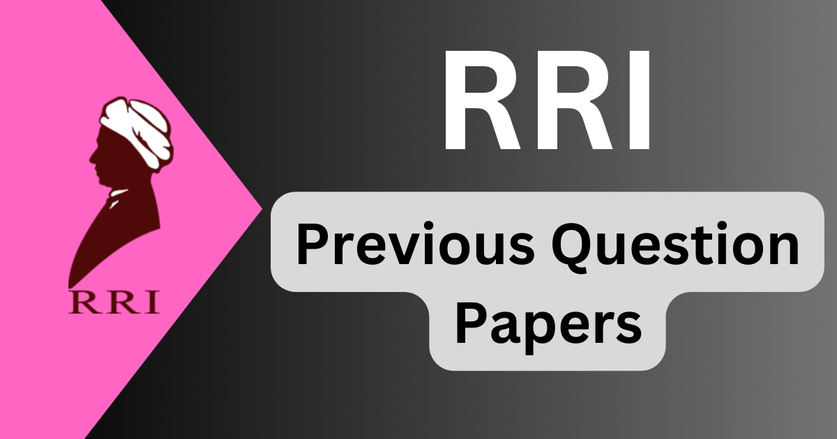 RRI Previous Question Papers and Syllabus 2023-24 - Assistant