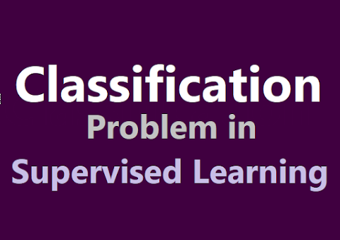 Classification - Supervised Machine Learning in hindi