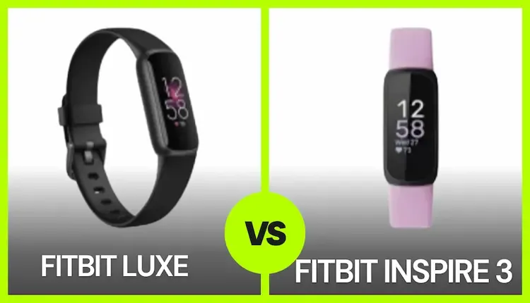 Photo of Fitbit Luxe vs Fitbit Inspire 3