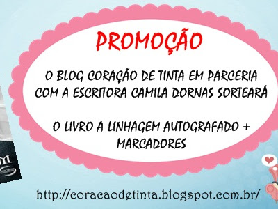 Promoção "Livro A Linhagem autografado" - Camila Dornas