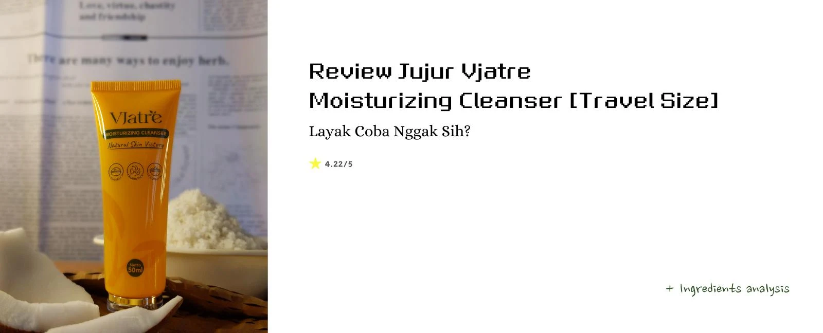 Review Jujur Vjatre Moisturizing Cleanser [Travel Size] Layak Coba Nggak Sih