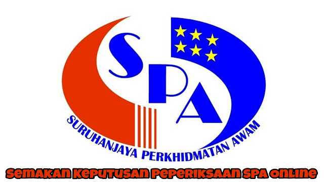 Semakan Keputusan Peperiksaan SPA Online