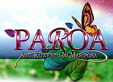 Paroa: Ang Kwento ni Mariposa - 09 January 2013