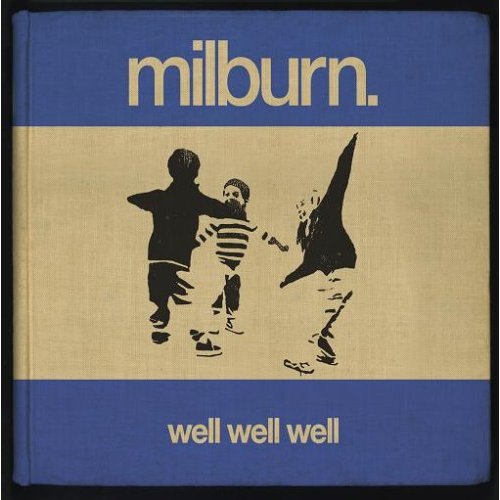 Milburn These Are The Facts. Milburn - Well, well