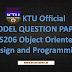 Model Question Paper for Object Oriented Design and Programming CS206 [java]