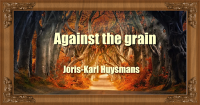 Against the grain