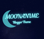 Moonanime Blogger Theme v1.0