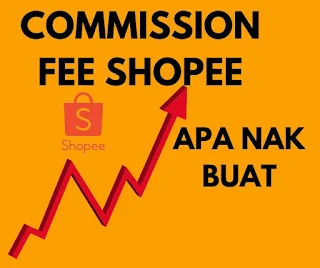 KENAIKAN COMMISSION FEE SHOPEE