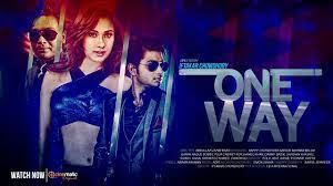     One Way (2016) Bangla Full Movie HDRip- 480P | 720P | 1080P -Download & watch Online 