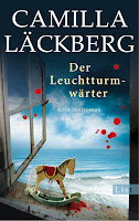 Der Leuchttumwärter Camilla Läckberg Thriller Buchtipp